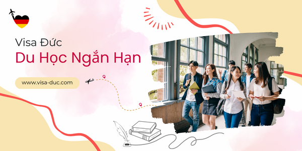 Thủ tục xin visa du học Đức ngắn hạn